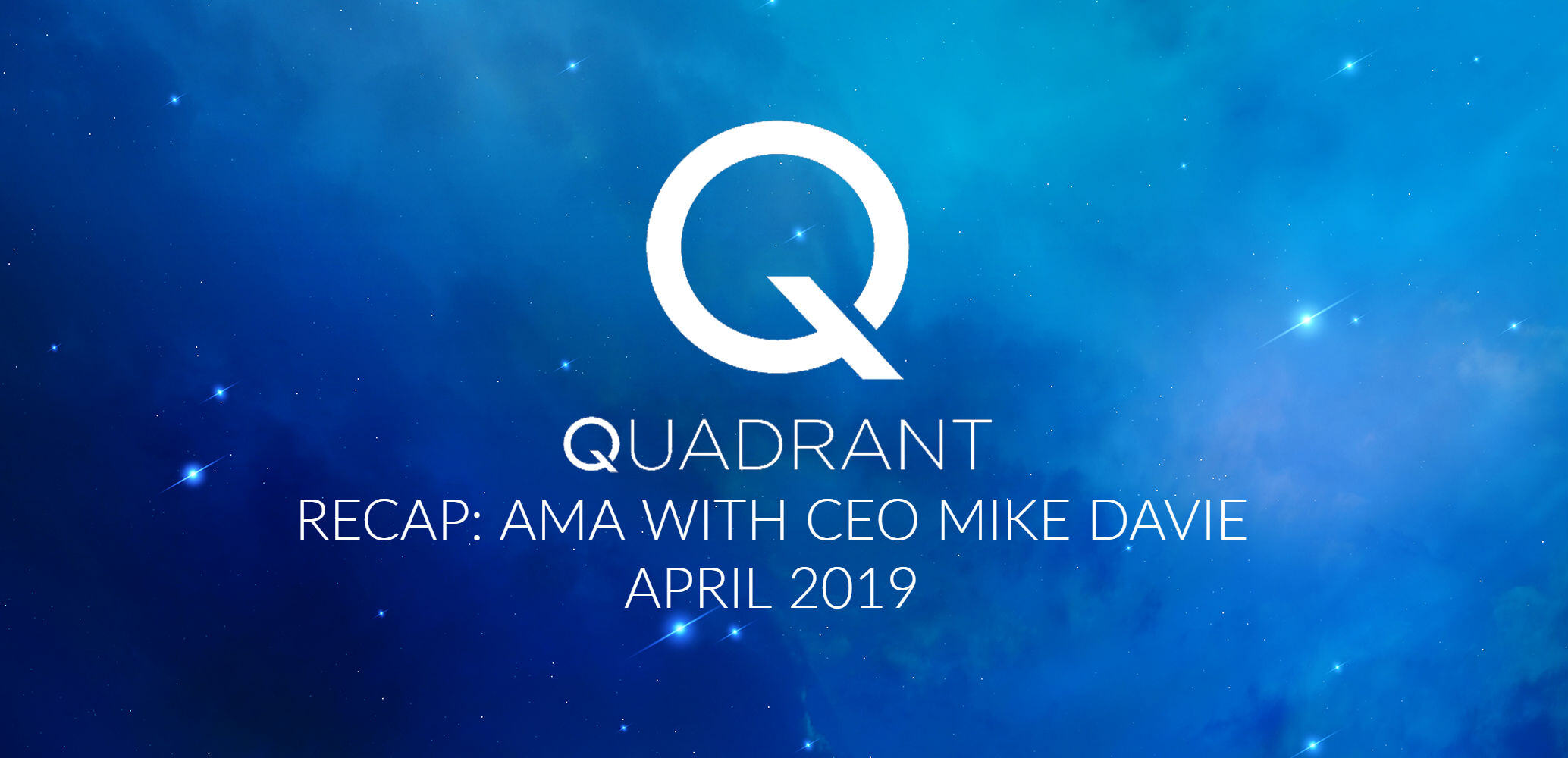 Quadrant April AMA Recap Image